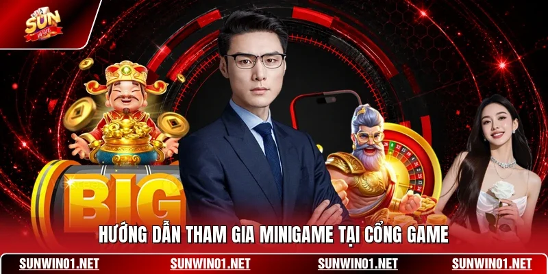 Hướng dẫn tham gia MiniGame tại cổng game