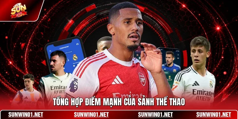Tổng hợp điểm mạnh của sảnh thể thao